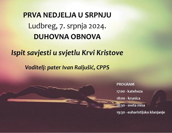 Duhovnu obnovu prve nedjelje u srpnju u Ludbregu predvodi p. Ivan Raljušić, misionar Krvi Kristove