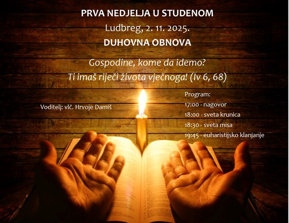 Duhovnu obnovu Prve nedjelje u studenome u Ludbregu predvodi vlč. Hrvoje Damiš