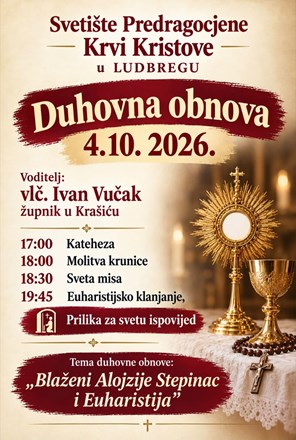 Duhovna obnova prve nedjelje u mjesecu u Ludbregu: “Bl. Alojzije Stepinac i euharistija”