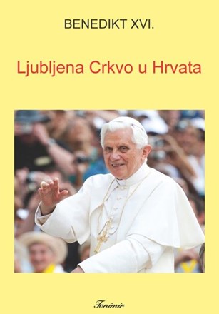 Knjiga Papinih govora vezanih uz posjet Hrvatskoj ”Ljubljena Crkvo u Hrvata”